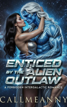 Enticed by The Alien Outlaw (An Alien Erotica Collection )